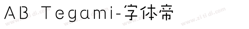 AB Tegami字体转换